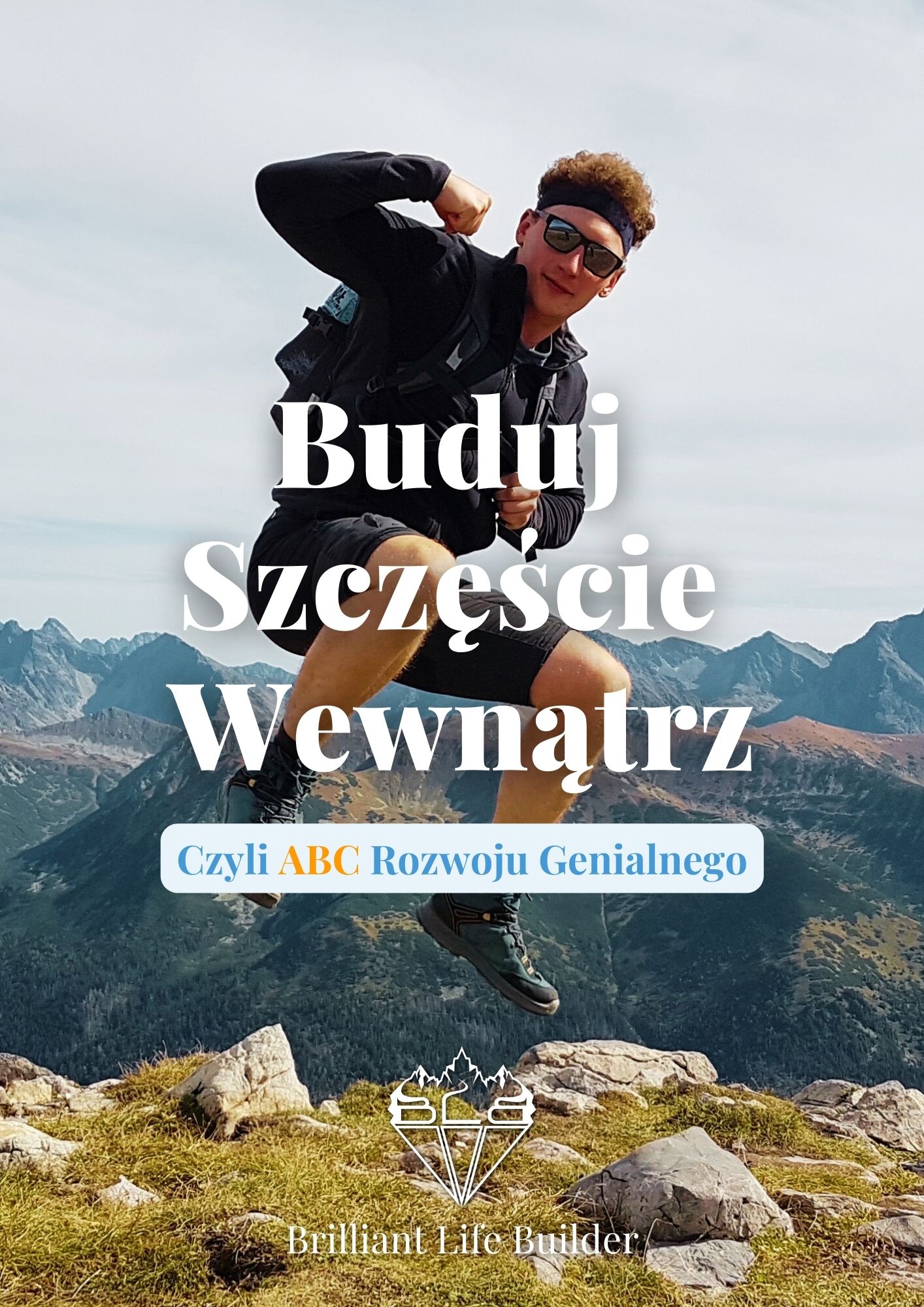 Okładka Ebooka "Buduj Szczęście Wewnątrz"